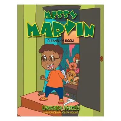 "Messy Marvin" - "" ("Parks Uwanda")(Paperback)