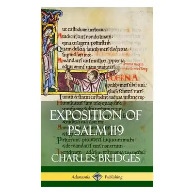 "Exposition of Psalm 119 (Hardcover)" - "" ("Bridges Charles")(Pevná vazba)