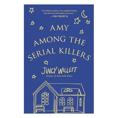 "Amy Among the Serial Killers" - "" ("Willett Jincy")(Pevná vazba)