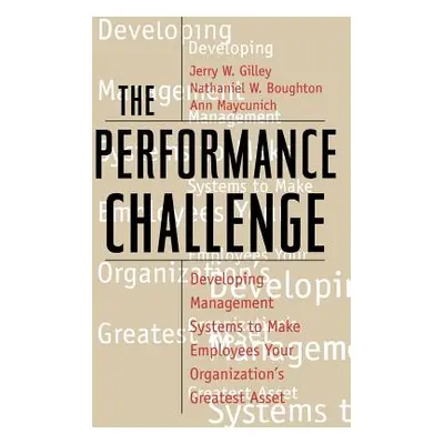 "The Performance Challenge" - "" ("Gilley Jerry W.")(Paperback)