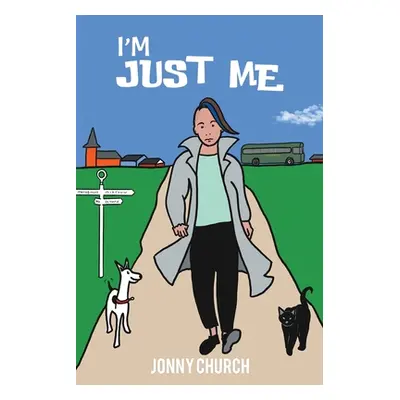 "I'm Just Me" - "" ("Church Jonny")(Paperback)