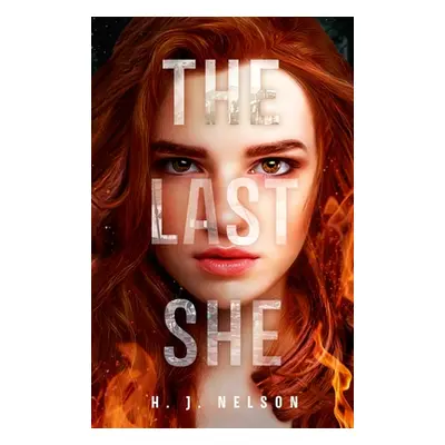 "The Last She" - "" ("Nelson H. J.")(Paperback)