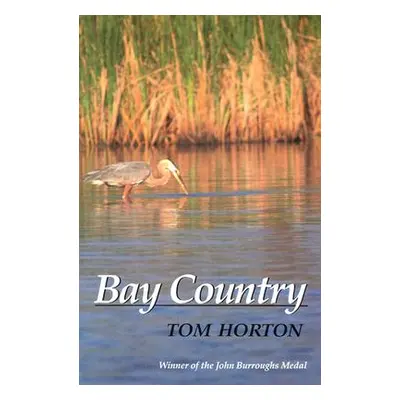 "Bay Country" - "" ("Horton Tom")(Paperback)