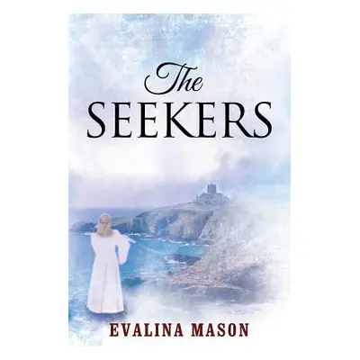 "The Seekers" - "" ("Mason Evalina")(Paperback)