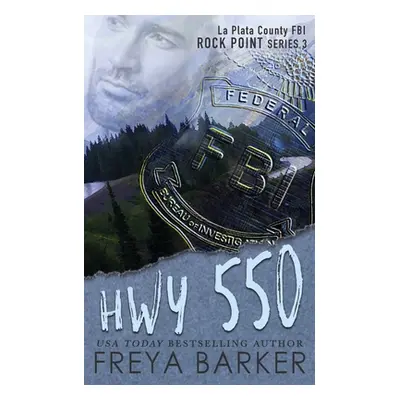 "Hwy 550" - "" ("Barker Freya")(Paperback)