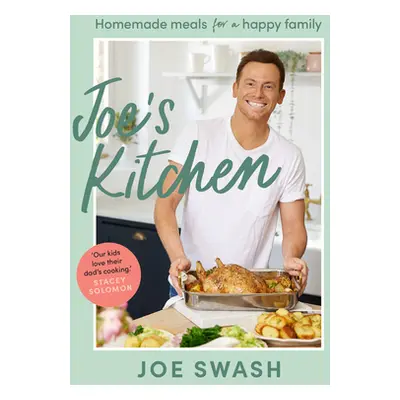 "Joe's Kitchen: Homemade Meals for a Happy Family" - "" ("Swash Joe")(Pevná vazba)