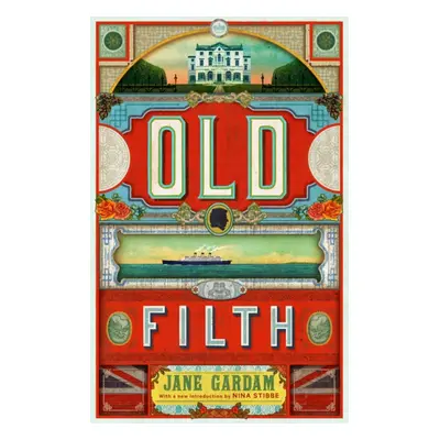 "Old Filth (50th Anniversary Edition)" - "Shortlisted for the Women's Prize for Fiction" ("Garda