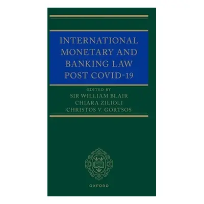 "International Monetary and Banking Law Post Covid-19" - "" ("Blair William")(Pevná vazba)