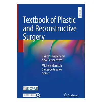 "Textbook of Plastic and Reconstructive Surgery: Basic Principles and New Perspectives" - "" ("M