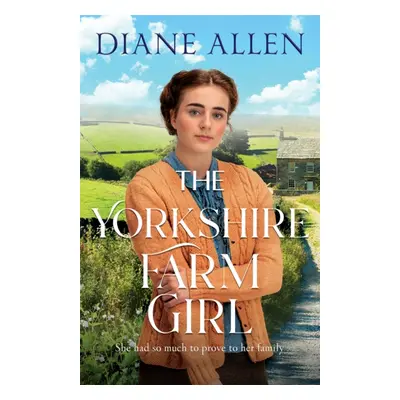 "Yorkshire Farm Girl" - "" ("Allen Diane")(Pevná vazba)