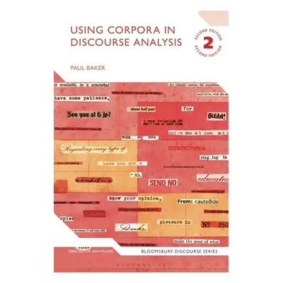 "Using Corpora in Discourse Analysis" - "" ("Baker Paul")(Paperback)