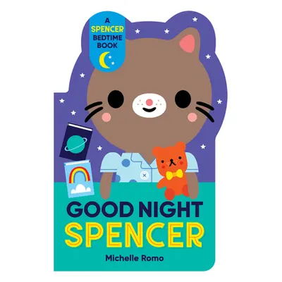 "Good Night, Spencer" - "" ("Romo Michelle")(Board Books)