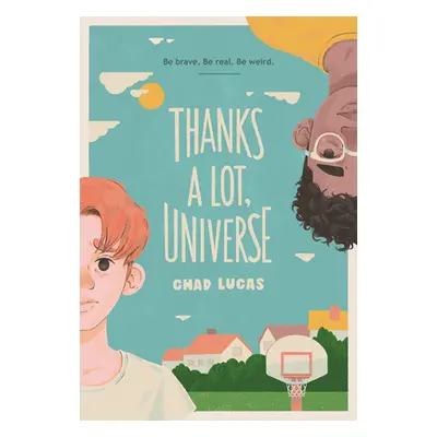 "Thanks a Lot, Universe" - "" ("Lucas Chad")(Paperback)