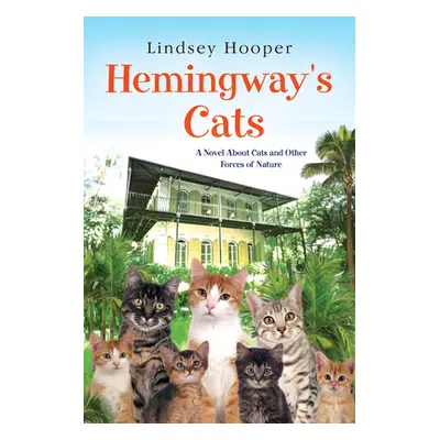 "Hemingway's Cats" - "" ("Hooper Lindsey")(Paperback)