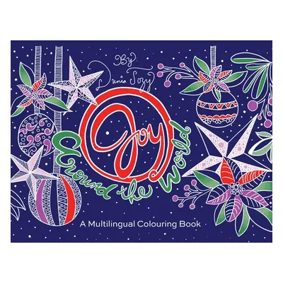 "Joy Around the World: A Multilingual Colouring Book" - "" ("Tozy Dunia")(Paperback)