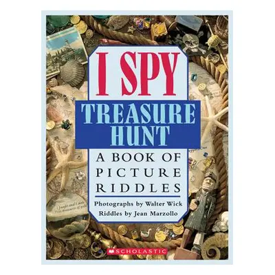 "I Spy Treasure Hunt: A Book of Picture Riddles" - "" ("Marzollo Jean")(Pevná vazba)