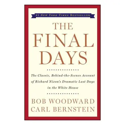 "The Final Days" - "" ("Woodward Bob")(Paperback)