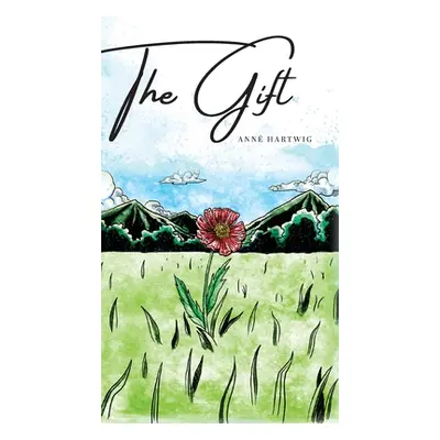 "The Gift" - "" ("Hartwig Ann")(Pevná vazba)