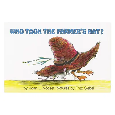 "Who Took the Farmer's Hat?" - "" ("Nodset Joan L.")(Paperback)