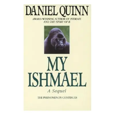 "My Ishmael" - "" ("Quinn Daniel")(Paperback)