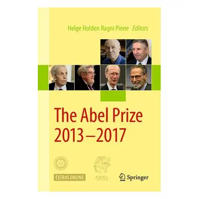 "The Abel Prize 2013-2017" - "" ("Holden Helge")(Pevná vazba)