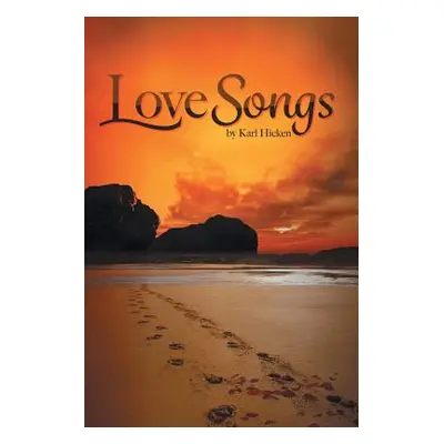 "Love Songs" - "" ("Hicken Karl")(Paperback)