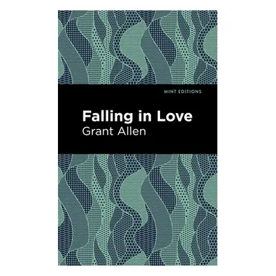 "Falling in Love" - "" ("Allen Grant")(Paperback)