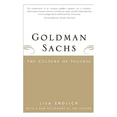 "Goldman Sachs: The Culture of Success" - "" ("Endlich Lisa")(Paperback)