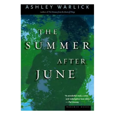 "The Summer After June" - "" ("Warlick Ashley")(Paperback)