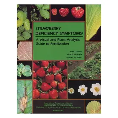 "Strawberry Deficiency Symptoms: A Visual and Plant Analysis Guide to Fertilization" - "" ("Ulri