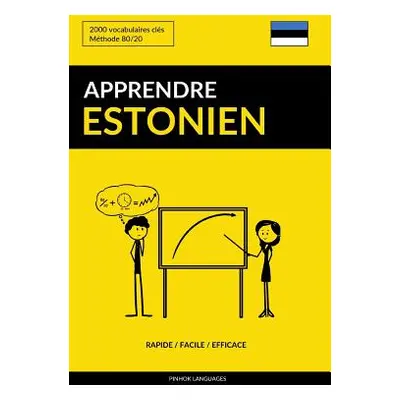 "Apprendre l'estonien - Rapide / Facile / Efficace: 2000 vocabulaires cls" - "" ("Languages Pinh