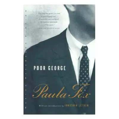 "Poor George" - "" ("Fox Paula")(Paperback)