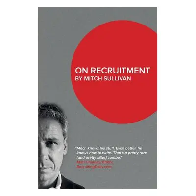 "On Recruitment" - "" ("Sullivan Mitch")(Paperback)