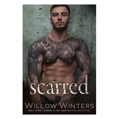 "Scarred" - "" ("Winters Willow")(Paperback)