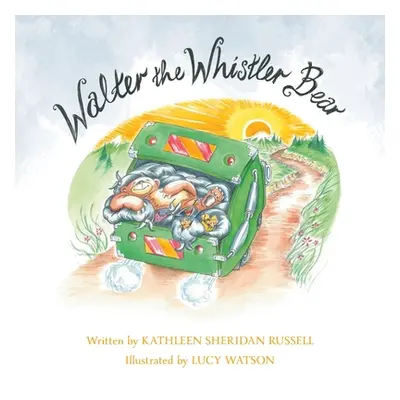 "Walter the Whistler Bear" - "" ("Russell Kathleen Sheridan")(Paperback)