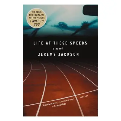 "Life at These Speeds" - "" ("Jackson Jeremy")(Paperback)