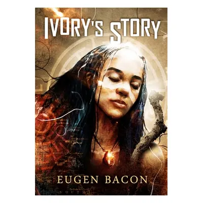 "Ivory's Story" - "" ("Bacon Eugen")(Paperback)