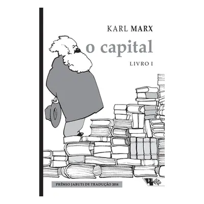 "O capital, Livro I" - "" ("Marx Karl")(Paperback)