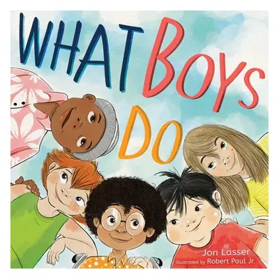 "What Boys Do" - "" ("Lasser Jon")(Pevná vazba)