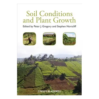 "Soil Conditions and Plant Growth" - "" ("Nortcliff Stephen")(Pevná vazba)