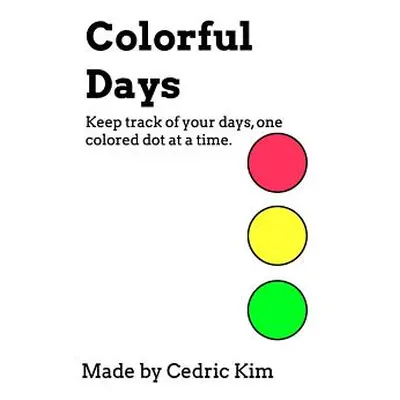 "Colorful Days" - "" ("Kim Cedric")(Paperback)