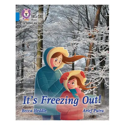 "It's freezing out!" - "Band 04/Blue" ("Heddle Becca")(Paperback / softback)