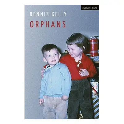 "Orphans" - "" ("Kelly Dennis")(Paperback)