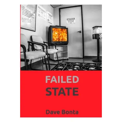 "Failed State" - "" ("Bonta Dave")(Paperback)