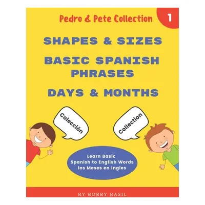 "Learn Basic Spanish to English Words: Shapes & Sizes - Basic Spanish Phrases - Days & Months" -