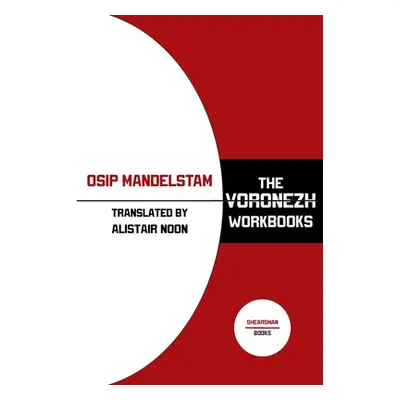 "The Voronezh Workbooks" - "" ("Mandelstam Osip")(Paperback)