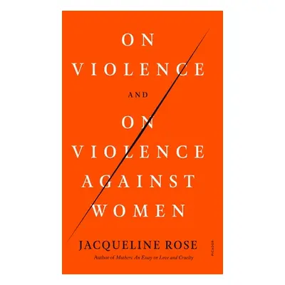 "On Violence and on Violence Against Women" - "" ("Rose Jacqueline")(Paperback)