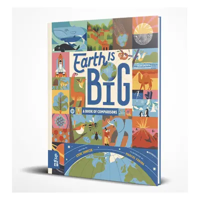 "Earth Is Big: A Book of Comparisons" - "" ("Tomecek Steve")(Pevná vazba)