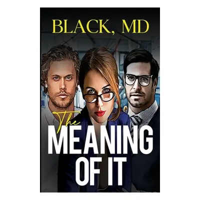 "The Meaning of It" - "" (" Black")(Paperback)