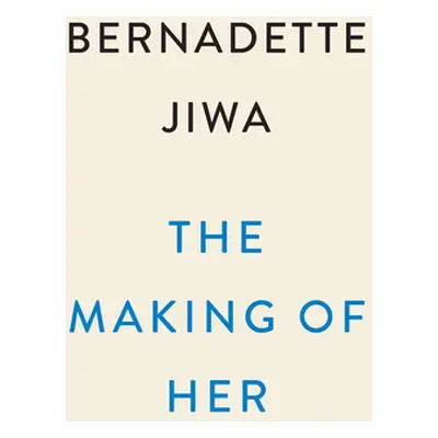 "The Making of Her" - "" ("Jiwa Bernadette")(Pevná vazba)